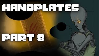 Handplates Part 8 (Undertale Comic Dub)