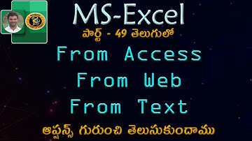 From Access, From Web & From Text Options in Telugu || MS EXCEL || By K. Ramesh