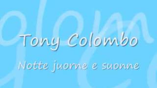 tony colombo-Notte juorne e suonne chords