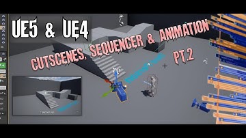 UE5 / UE4 - Sequencer, Automation & Cutscenes Extended
