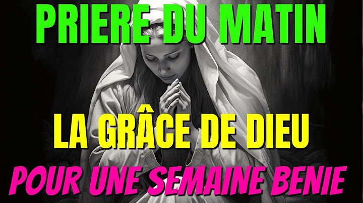PRIERE du MATIN - Pour Une Nouvelle Semaine Remplie de Succès Au Nom de Notre Seigneur Jésus