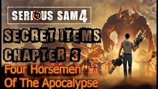Serious Sam 4 Secret Items: Chapter 3 - Four Horsemen Of The Apocalypse