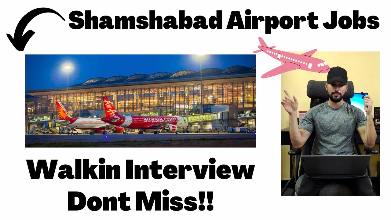 Shamshabad Airport Jobs Airport Jobs In Hyderabad GMR Airport Jobs shamshabad-airport-jobs-airport-jobs-in-hyderabad-gmr-airport-jobs