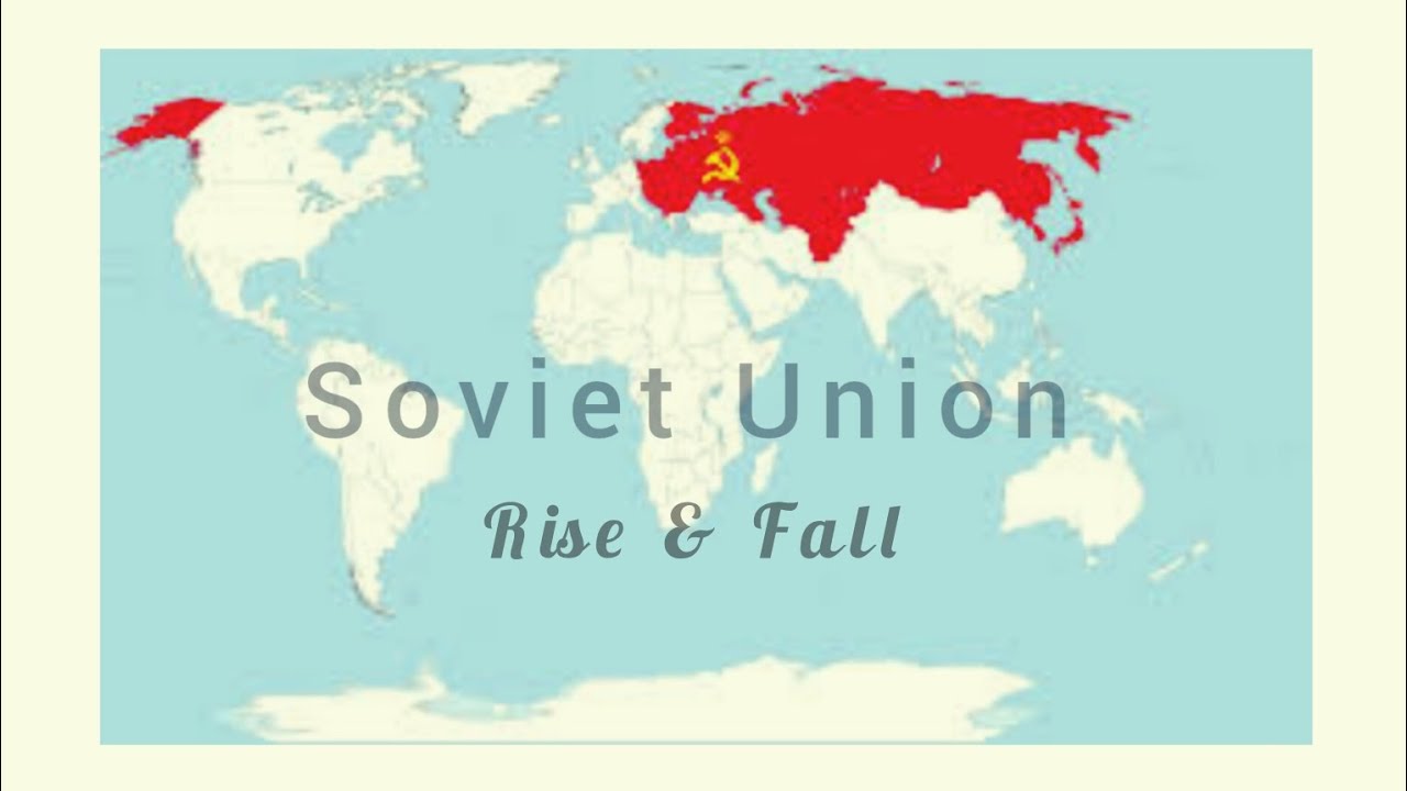 Rise and Fall of the Soviet Union | Triumphs | Tragedies | Global ...