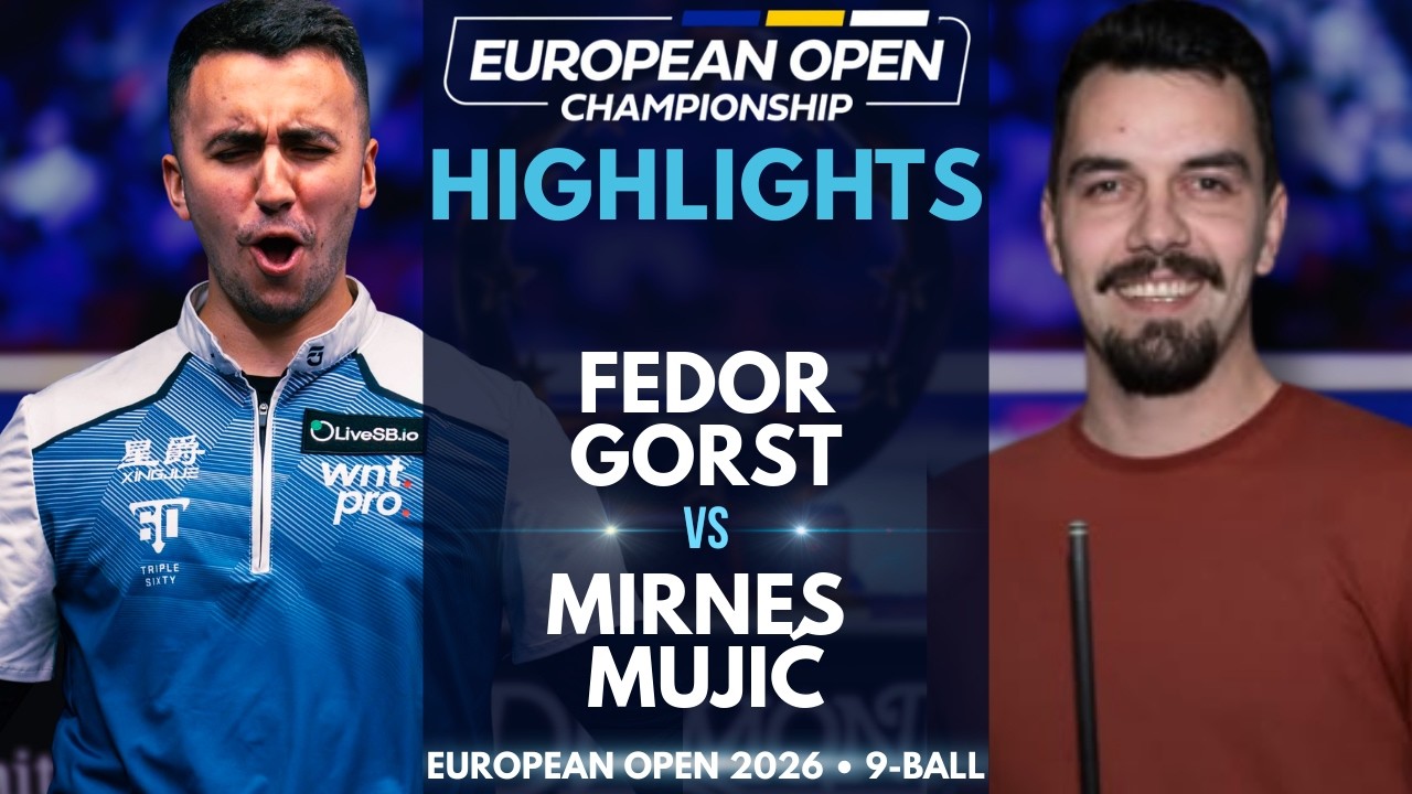 FEDOR GORST - MIRNES MUJIC | EUROPEAN OPEN CHAMPIONSHIP 2026 | HIHGLIGHTS