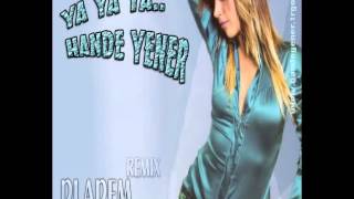 Hande Yener Ya Ya Ya -Remix Dj AdeM Resimi