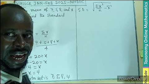 WASSCE FEB 2025 | Statistics: Finding the Standard Deviation on a Data set | OBJ No. 30