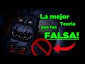 La MEJOR Teoria de FNaF, que resulto ser falsa...