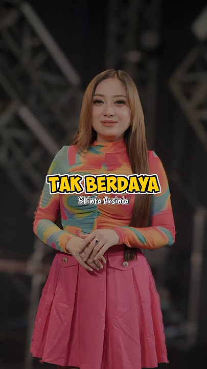Tak Berdaya - Shinta Arsinta