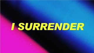 Ben Nicky x STANDERWICK x Christina Novelli - I Surrender (Official Lyric Video)