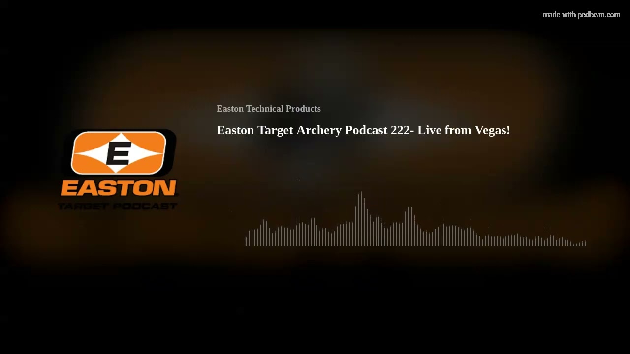 Easton Target Archery Podcast 222- Live from Vegas!