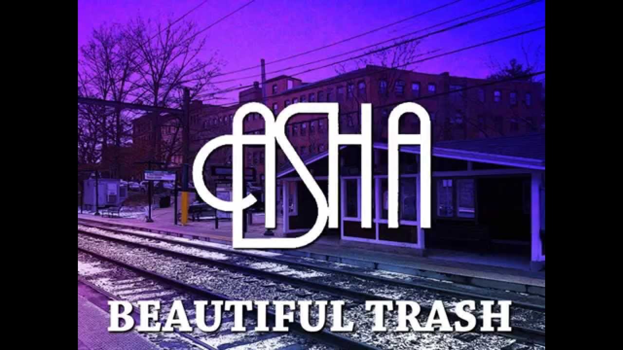Asha "Beautiful Trash" (Audio)