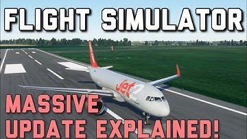 Massive Update For Microsoft Flight Simulator RELEASED | Patch 2 Explained