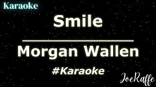 Morgan Wallen - Smile (Karaoke)