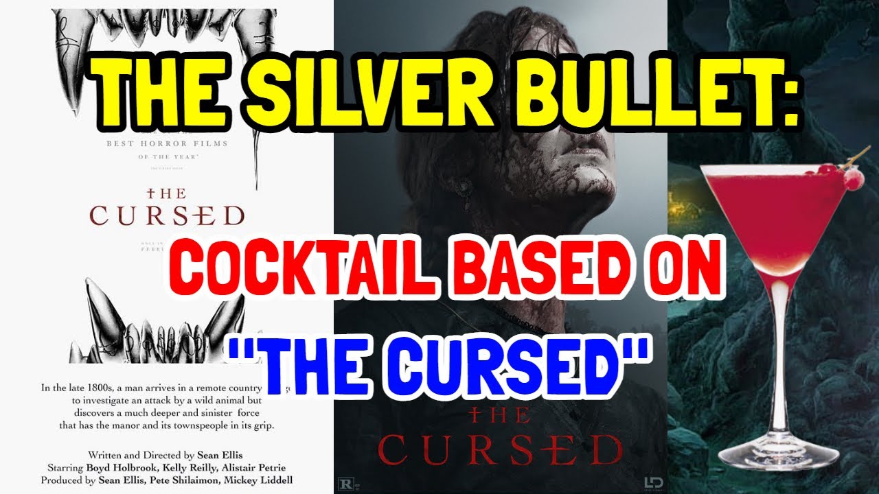 Silver Bullet Cocktail Based on "The Cursed"