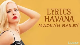 Havana - Camila Cabello (cover by madilyn bailey) (LYRICS)