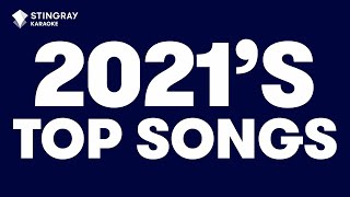 TOP SONGS 2021 : BEST KARAOKE WITH LYRICS (Lil Nas X, Justin Bieber, Olivia Rodrigo, Billie Eilish)