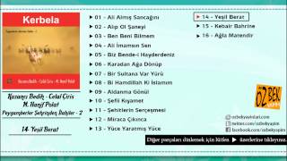 Kazancı Bedih - Celal Ciriş - M. Hanif Polat - Yeşil Berat