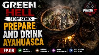 Green Hell Story Series Ep.08 | Ayahuasca Ritual & Stone Portal | Full Gameplay Walkthrough
