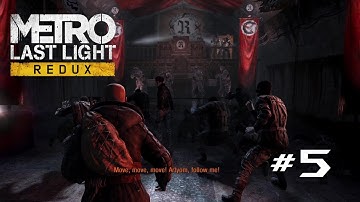 Metro Last Light Redux Let