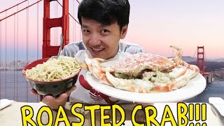 ROASTED Crab & GARLIC Noodles in San Francisco