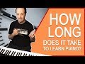 HOW LONG it Will Take YOU to Learn Piano - The Five Factors