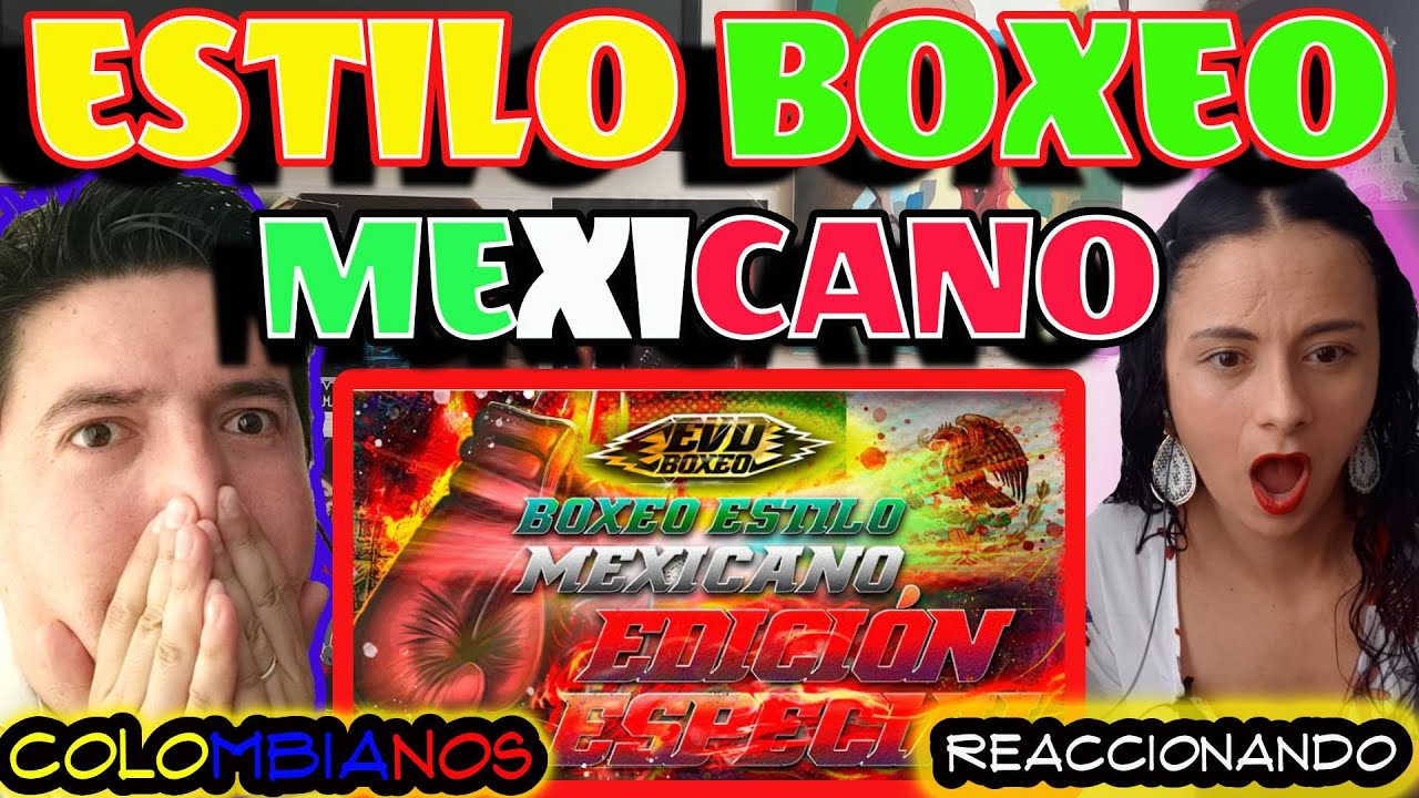Reacción a ESTILO MEXICANO de BOXEO🤔( 🇲🇽 EDICION ESPECIAL 🥊🥊) **Son de los MEJORES del MUNDO** 🌎