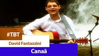 David Fantazzini - Canaã [ CLIPE OFICIAL ]