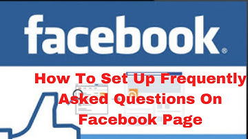How to set up frequently asked questions on your Facebook page
