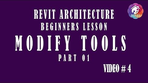 Revit Architecture For Beginners. Video #4 - MODIFY TOOLS (Part 1)