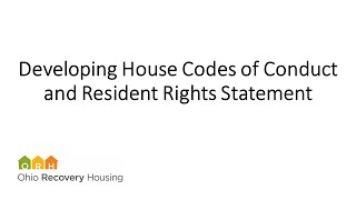 Developing House Codes of Conduct and Resident Rights Statements