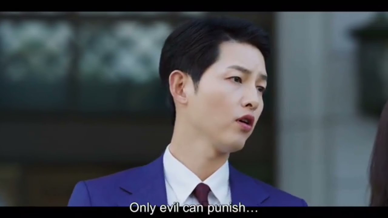 Only evil can punish evil.