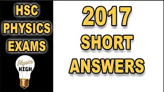 HSC Physics 2017 answers to short answer