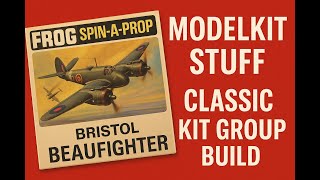 Painting a 1970s Frog Spin-a-Prop Kit | Beaufighter Final Reveal