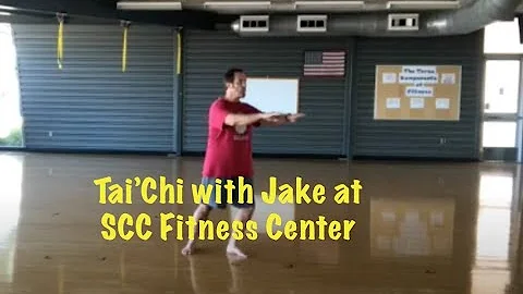 Tai'Chi Episode 1, SCC Fitness Center with Jake