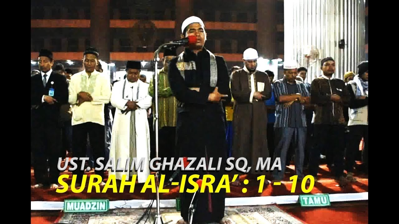 Bayati kombinasi Salim Ghazali; Surah Al-Isra: 1-10