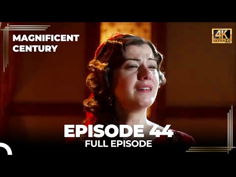 Magnificent Century Episode 44 English Subtitle 4K