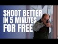 How to improve your shooting for free in 5 minutes