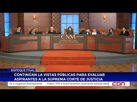 Public hearings to evaluate Supreme Court of Justice candidates continue