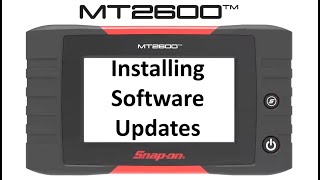 Installing Software Updates| MT2600™ Training | Snap-on Diagnostics