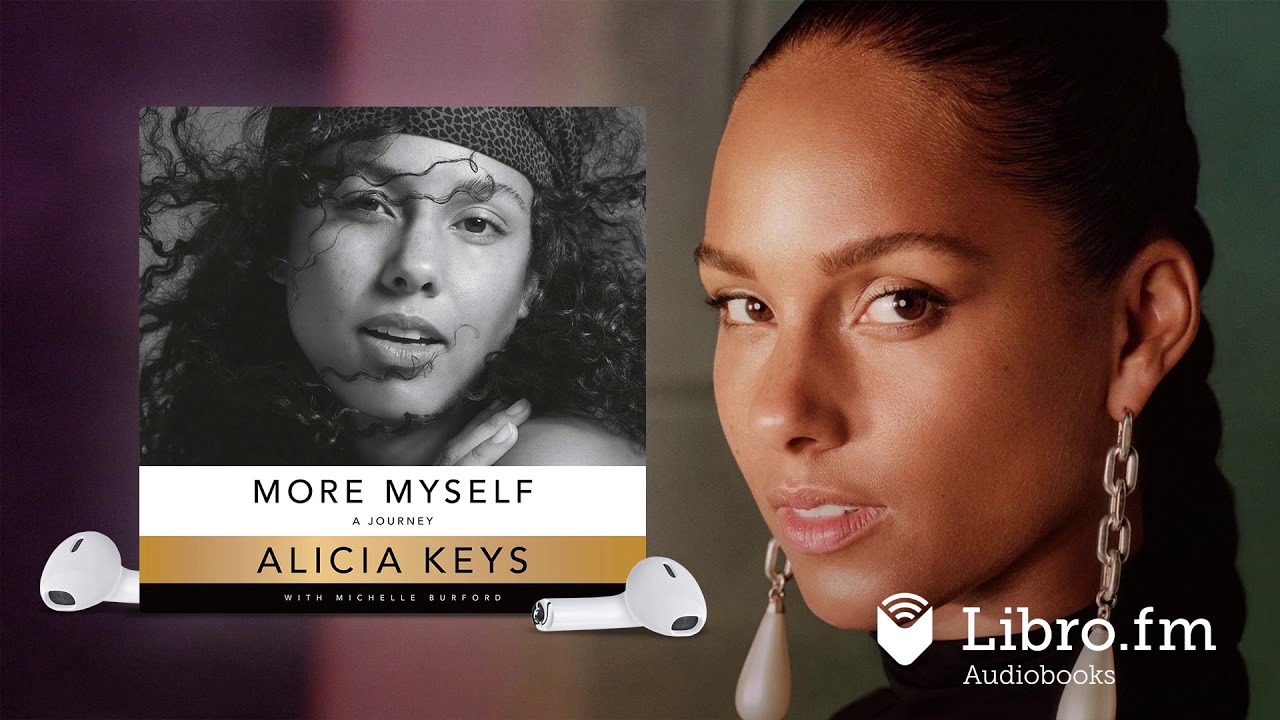 More Myself by Alicia Keys (Audiobook Excerpt) YouTube