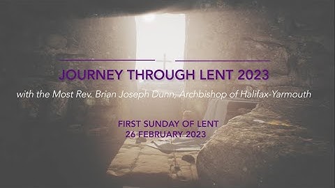 Journey through Lent – First Sunday of Lent 2023