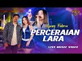 Ajeng Febria Ft Brodin - Perceraian Lara (Official Music Video)