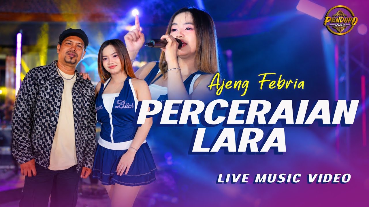 Ajeng  Febria Ft Brodin - Perceraian  Lara (Official Music Video)