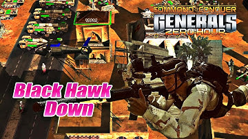 Command & Conquer Generals Zero Hour Custom Mission - Operation Black Hawk Down