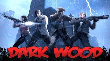 Left 4 Dead 2 Custom Campaign: Dark Wood (Extended)
