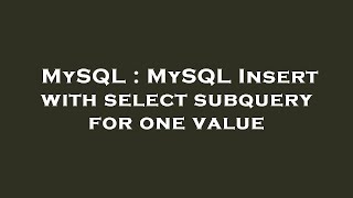 Celebrity MySQL : MySQL Insert with select subquery for one value Net Worth