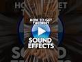 how to get the best free sound effects