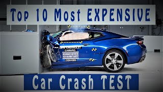 Top 10 Most Expensive Car Crash Test Of All Time