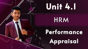 4.1 Performance Appraisal | Unit 4 HRM with Notes Sem 2 BCom Hons DU Sol